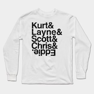 Kurt,Layne,Scott,Chris,Eddie Long Sleeve T-Shirt